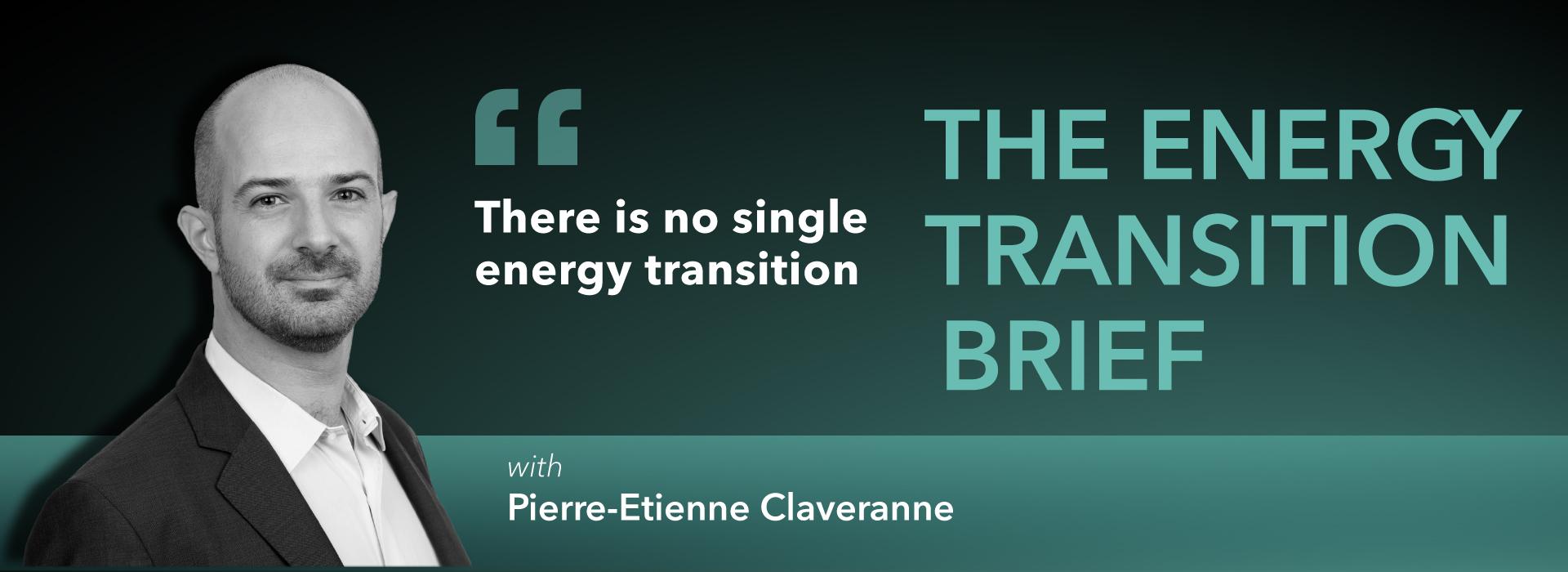The Energy Transition Brief: There is no single energy transition